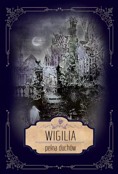 Wigilia pełna duchów zdjęcie 1