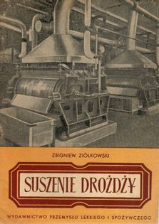 Suszenie drożdży Zbigniew Ziółkowski