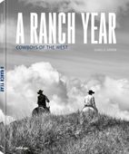 A Ranch Year: Cowboys of the West Isabelle Arnon