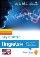 Say It Better Kurs wymowy brytyjskiej i amerykańskiej Praca zbiorowa