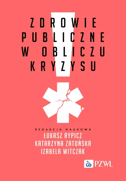 Zdrowie Publiczne W Obliczu Kryzysu zdjęcie 1