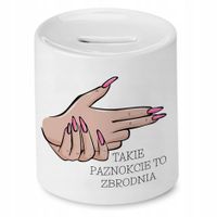 Skarbonka Kosmetyczki Takie Paznokcie To Zbrodnia Z Nadrukiem Ze Zdjęciem