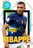 Mbapp&Eacute;. Nowy Książę Futbolu (Wydanie Ii)