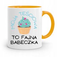 Kubek Żółty Teściowej Mamy To Fajna Babeczka Z Nadrukiem Ze Zdjęciem