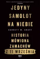 Jedyny samolot na niebie. Historia mówiona zamachów z 11 września