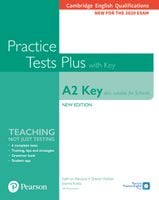 Practice Tests Plus A2 Key. Cambridge Exams 2020