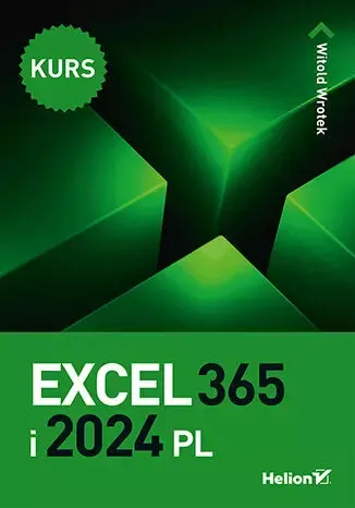 Excel 365 i 2024 PL. Kurs zdjęcie 1