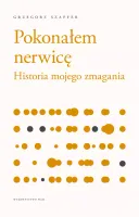 Pokonałem Nerwicę. Historia Mojego Zmagania, Wydanie 2