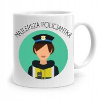 Kubek Dla Najlepszego Policjanta Policjantki Z Nadrukiem Ze Zdjęciem