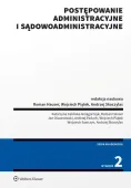Postępowanie administracyjne i sądowoadministracyjne
