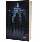 PAKIET: MROCZNA TRIADA JAROSŁAW GIBAS