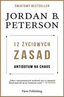 12 ŻYCIOWYCH ZASAD PETERSON JORDAN B KSIĄŻKA