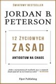 12 ŻYCIOWYCH ZASAD PETERSON JORDAN B KSIĄŻKA