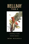 Hellboy. Tom 3. Zdobywca Czerw / Dziwne miejsca