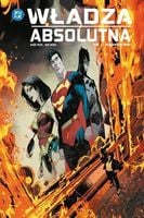 Władza absolutna T.1 Pozbawieni mocy - Mark Waid