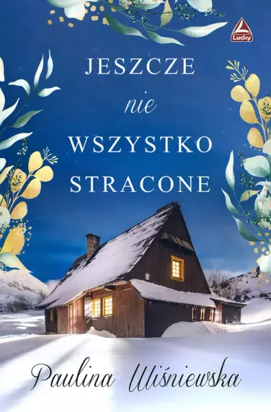 Jeszcze nie wszystko stracone zdjęcie 1