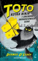 Toto. Kotka ninja i zagadka skradzionego sera