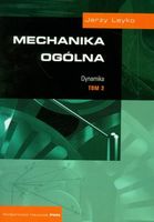 Dynamika. Mechanika ogólna. Tom 2 - Jerzy Leyko