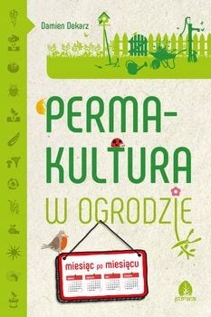 Permakultura w ogrodzie Damien Dekarz zdjęcie 1