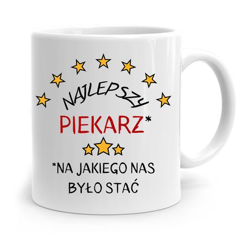 Kubek Prezent Dla Piekarza Najlepszy Piekarz Z Nadrukiem Ze Zdjęciem na Arena.pl