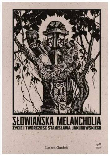 Słowiańska melancholia. Życie i twórczość Stanisława Jakubowskiego na Arena.pl