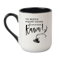 KUBEK "TO BĘDZIE PIĘKNY DZIEŃ, ALE NAJPIERW KAWA" Wzór - Elegant Coffee Czarny 330 ml