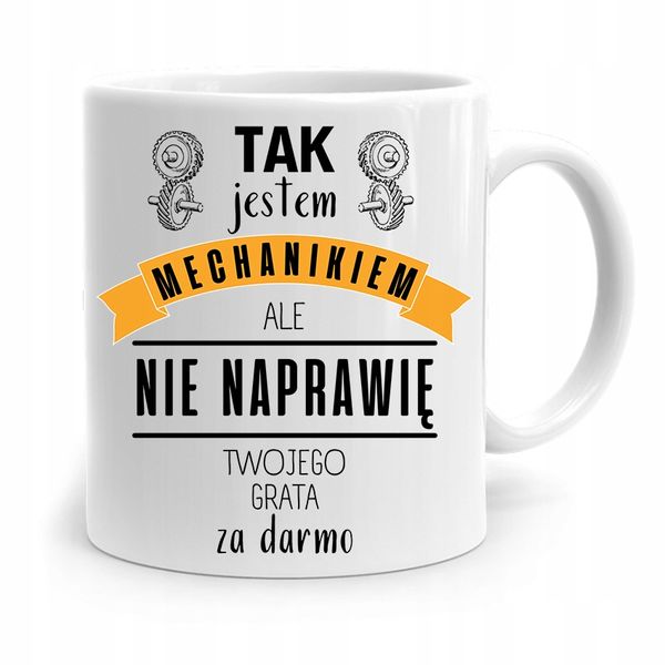 Kubek Prezent Dla Mechanika Tak Jestem Mechanikiem Z Nadrukiem Ze Zdjęciem zdjęcie 1