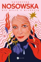 Nie Mylić Z Miłością