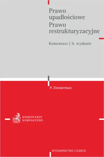 Prawo upadłościowe. Prawo restrukturyzacyjne. Komentarz na Arena.pl