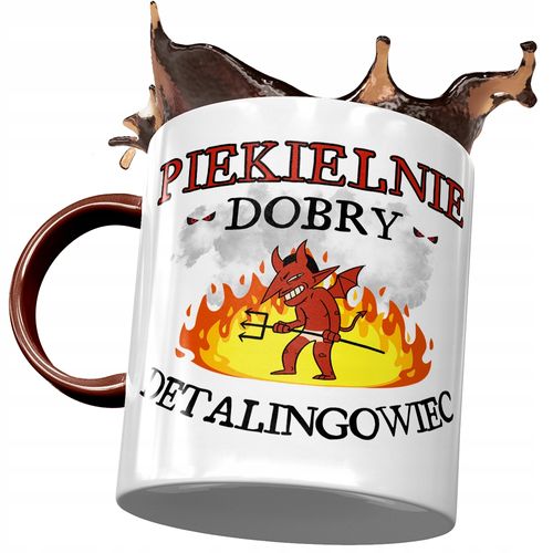 Kubek Bordowy Dla Detalingowca Piekielnie Dobry Z Nadrukiem Ze Zdjęciem na Arena.pl