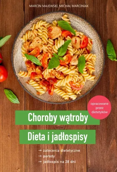 Choroby wątroby. Dieta i jadłospisy zdjęcie 1