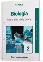 Biologia 2. Maturalne karty pracy. Zakres rozszerzony