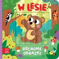 Ruchome obrazki. W lesie