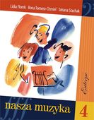 Florek Lidia, Tomera-Chmiel Ilona, Stachak Tatiana Nasza muzyka 4 podręcznik