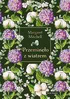 Przeminęło z wiatrem (edycja elegancka) Margaret Mitchell