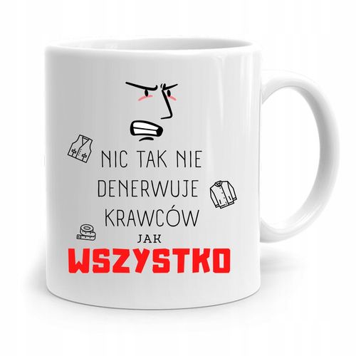 Kubek Prezent Dla Krawcowej Krawca Nic Tak Nie Z Nadrukiem Ze Zdjęciem na Arena.pl