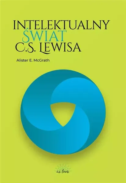 Intelektualny świat C.S. Lewisa zdjęcie 1