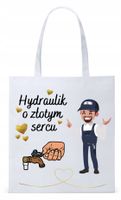 Dla Hydraulika Prezent Torba Eco Biała Shopper Z Nadrukiem Ze Zdjęciem