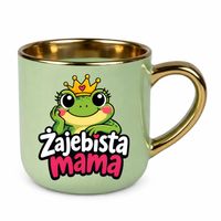 DZIEŃ MATKI - Żajebista mama - kubek elegancki na prezent jasny zielony