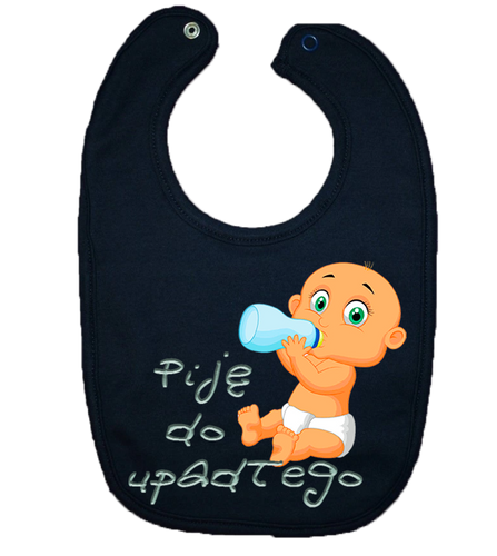 Śliniaczek Bawełniany Piję do Upadłego na Arena.pl