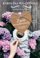 Życie Na Zamówienie, Czyli Espresso Z Cukrem