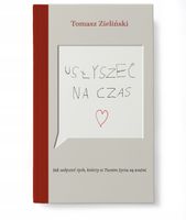 USŁYSZEĆ NA CZAS TOMASZ ZIELIŃSKI