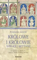 Królowe i królowie Wielkiej Brytanii