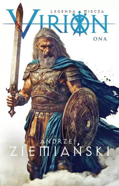 Virion. Tom 2. Ona (Legenda Miecza) zdjęcie 1