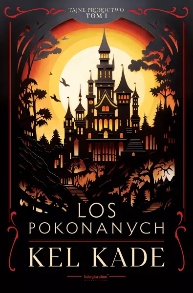 Los pokonanych. Tajne proroctwo. Tom 1 zdjęcie 1