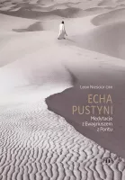 Echa pustyni. Medytacje z Ewagriuszem z Pontu