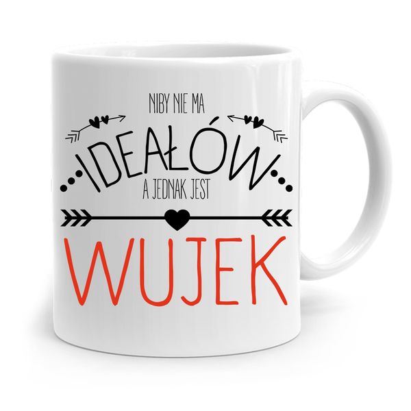 Kubek Prezent Dla Wujka Nie Ma Ideałów A Jednak Z Nadrukiem Ze Zdjęciem zdjęcie 1