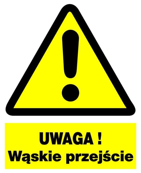 ZOO-54 ZNAK TABLICA  BHP - UWAGA WĄSKIE PRZEJŚCIE zdjęcie 2