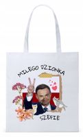 Prezydent Andrzej Duda Torba Eco Biała Shopper Z Nadrukiem Ze Zdjęciem
