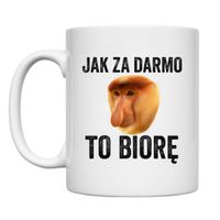 KUBEK "JAK ZA DARMO TO BIORĘ" Wzór - Klasyczny 330 ml